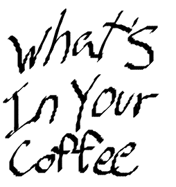 whats in your coffee